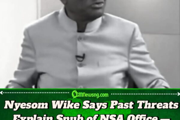 FCT Minister Nyesom Wike Alleges 2019 General Ordered His Shooting, Says He Will Not Visit NSA Office.