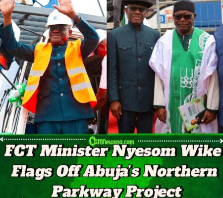 FCT Minister Nyesom Wike Unveils Historic Northern Parkway to Transform Abuja’s Road Network