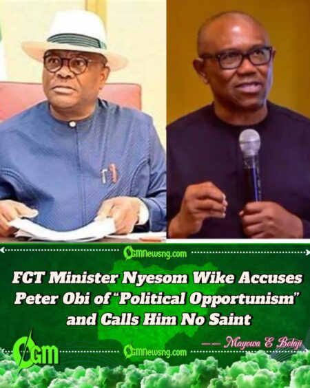 FCT Minister Nyesom Wike Says Atiku and Amaechi Show Courage, While Obi Hides Behind Silence