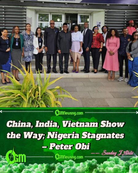 Obi: China, India, Vietnam Lift Millions Out of Poverty while Nigeria Falls Deeper