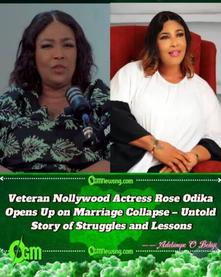 Veteran Actress Rose Odika Opens Up on Untold Story Behind Her Marriage Collapse – Emotional Revelation Shocks Fans