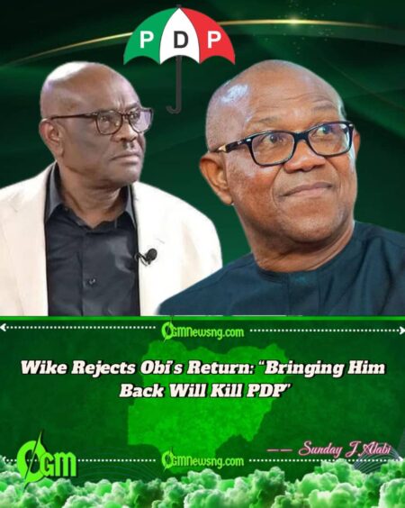 Bringing Peter Obi Back Will Destroy PDP – Wike