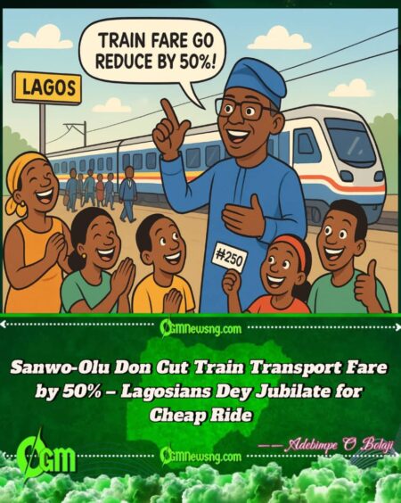 Sanwo-Olu Announce 50% Slash for Train Fare – Lagosians Dey Rejoice for Cheaper Transport