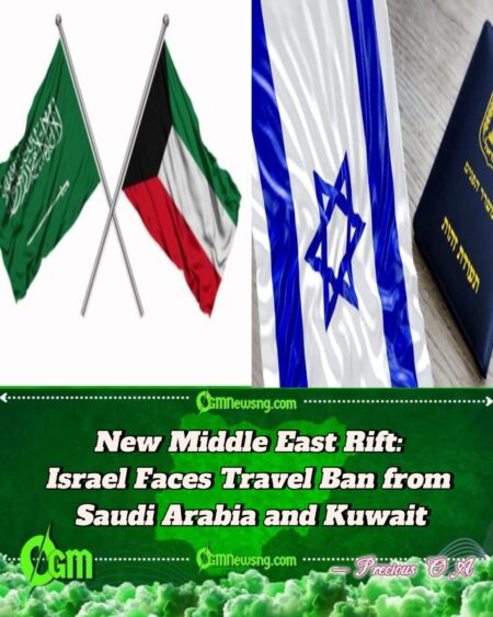 Saudi Arabia and Kuwait Bar Israeli Passport Holders, Threaten Arrests