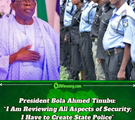 President Bola Ahmed Tinubu Declares: “Centralized Policing Can No Longer Protect Nigeria”