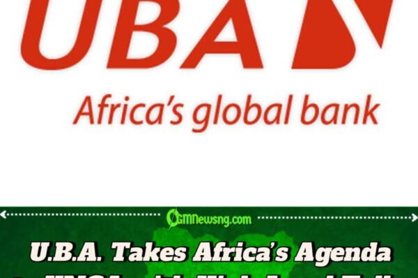 UBA to Convene Global Leaders at UNGA, Launches Whitepaper on Africa’s Growth