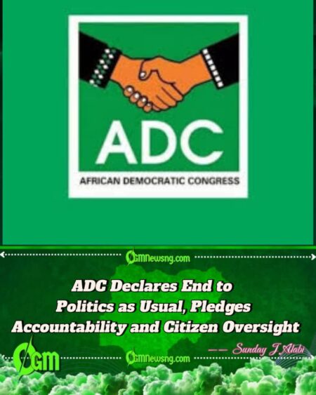 ADC Vows to Redesign Governance: No Godfathers, No Budget Padding, No Patronage Politics