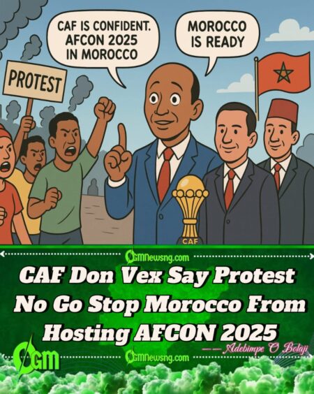 AFCON 2025: CAF Stand Gidigba Behind Morocco Despite Protest Noise