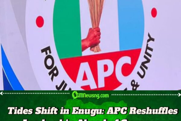 Tides Shift in Enugu: APC Reshuffles Leadership Ahead of Governor Mbah’s Expected Defection