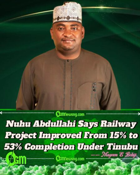 Nuhu Abdullahi Calls for Transparency as Railway Project Gains Momentum