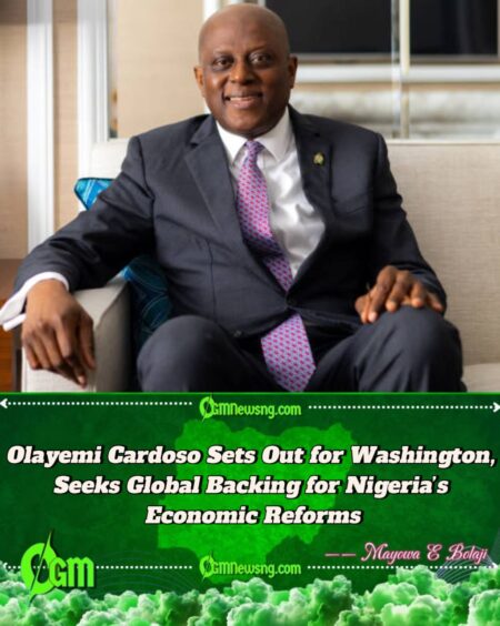 CBN Governor Olayemi Cardoso Leads Nigeria’s Team to IMF–World Bank Annual Meetings in Washington, DC