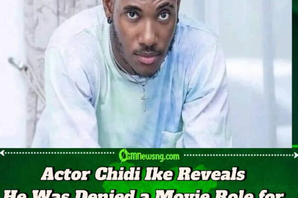Nollywood Star Chidi Ike Says He Lost Role After Refusing to Sleep with Female Producer”