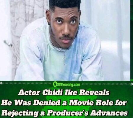 Nollywood Star Chidi Ike Says He Lost Role After Refusing to Sleep with Female Producer”