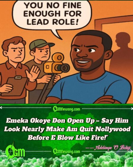 Emeka Okoye Talk Say Producers Once Tell Am “You No Fine Enough for Lead Role!”
