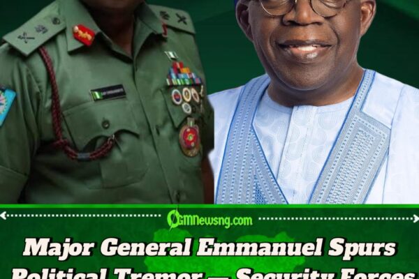 Major General Emmanuel Reportedly Foils Coup Plot — Secret Intelligence Saves President Tinubu’s Government