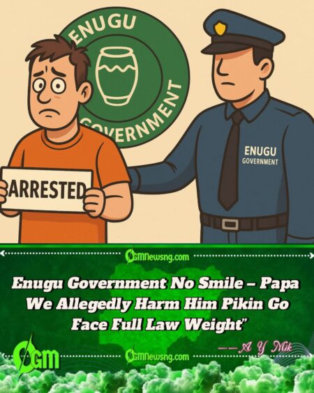 Justice Go Loud! Enugu Papa We Allegedly Touch Him Pikin Don Enter Big Gbas Gbos