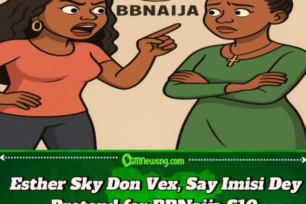 Esther Sky Blast Imisi Say She Dey Fake for BBNaija S10