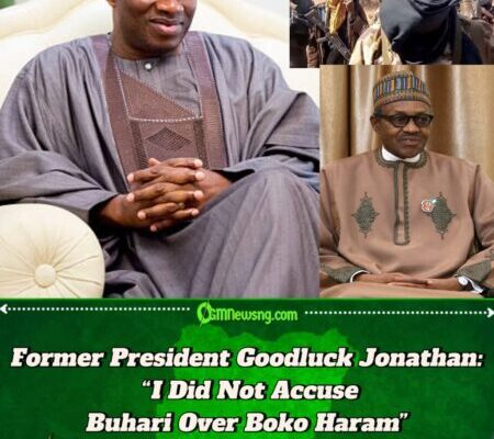 Former President Goodluck Jonathan: Denies Claims of Buhari’s Alleged Terrorist Connections