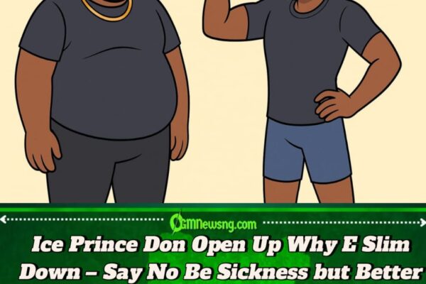 Ice Prince Don Reveal Why E Lose Weight – Say No Be Sickness But Clean Lifestyle and Gym Life Dey Work Wonders