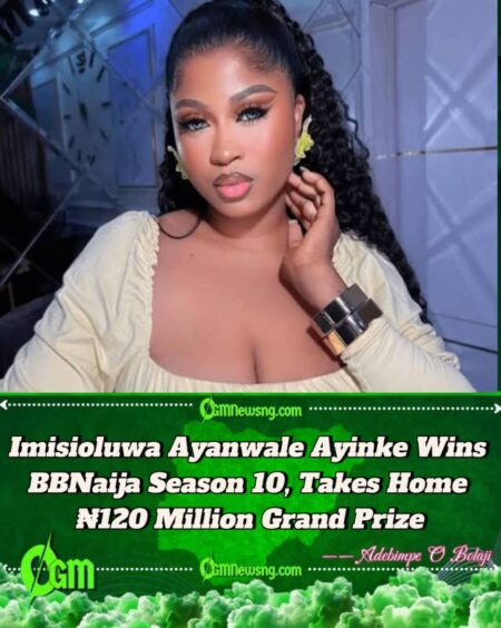 Imisioluwa Ayanwale Ayinke Wins BBNaija Season 10 Grand Prize Worth ₦120 Million