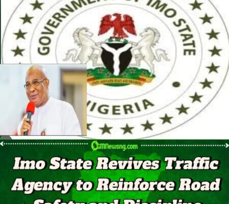 Imo State Revives Traffic Agency to Reinforce Road Safety and Discipline