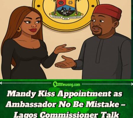 Lagos Commissioner Don Open Up Why Dem Pick Mandy Kiss as Government Ambassador