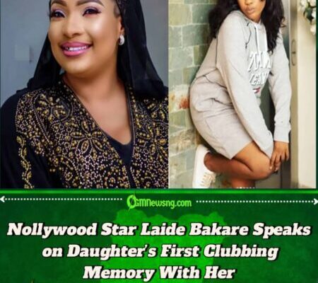 Laide Bakare Defends Taking Daughter to Her First Clubbing Experience – Nollywood Actress Sparks Parenting Debate