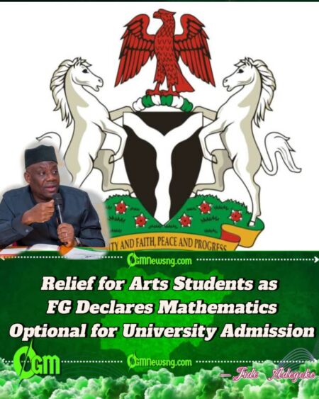 Mathematics No Longer Compulsory for Arts Students in University Admissions — Federal Ministry of Education