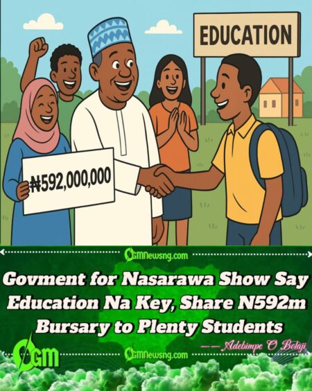 Nasarawa Govment Don Share N592m Bursary Give 16,000 Students – Education Na Priority