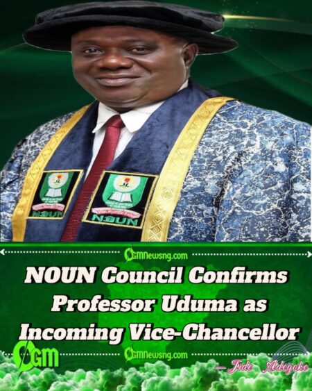 NOUN Governing Council Appoints Professor Uduma O. Uduma as New Vice-Chancellor