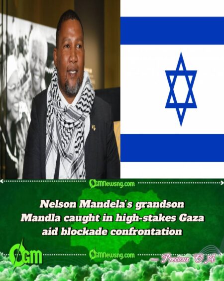 Nelson Mandela’s grandson Mandla seized at sea as Pretoria demands action over Israel’s interception