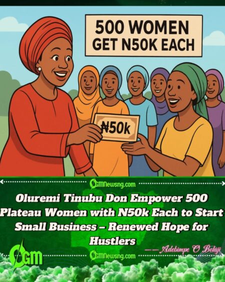 Oluremi Tinubu Don Give N50k Each to 500 Women for Plateau – First Lady Empower Grassroot Hustlers