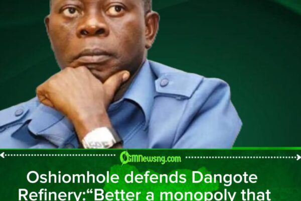 Oshiomhole: Dangote Refinery Monopoly Better Than Import Monopoly