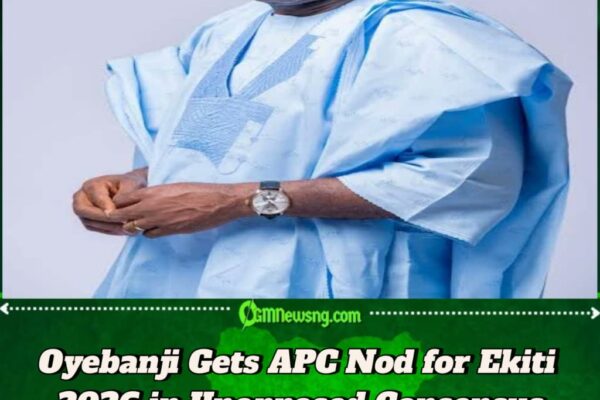 Ekiti 2026: APC Affirms Oyebanji as Consensus Candidate