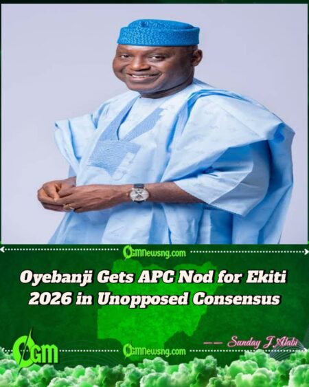 Ekiti 2026: APC Affirms Oyebanji as Consensus Candidate