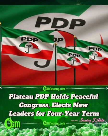 PDP Elects New Officials in Plateau, Pledges Unity and Renewal Ahead of 2027