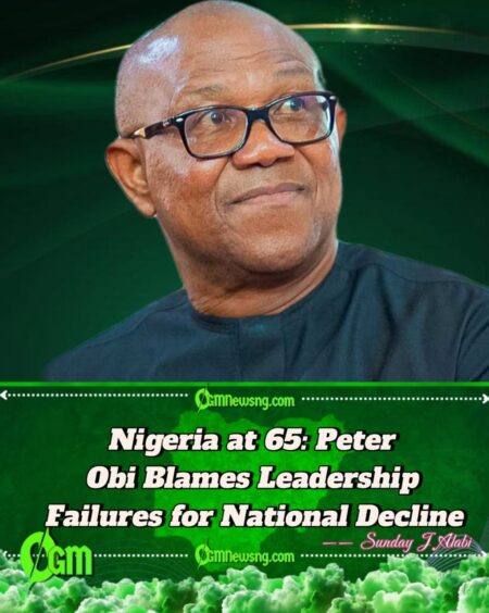 Nigeria @65: Peter Obi Says Nation Betrayed by Leadership Failures