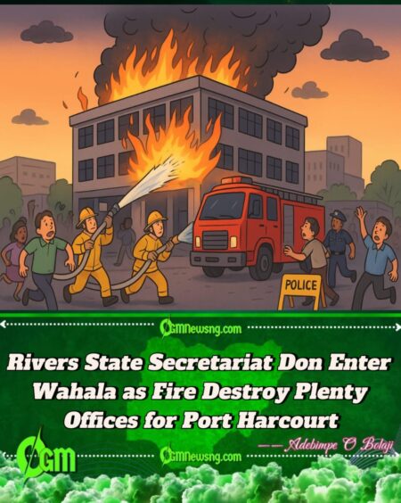 Rivers State Secretariat Don Catch Fire for Port Harcourt – Panic Scatter Everywhere