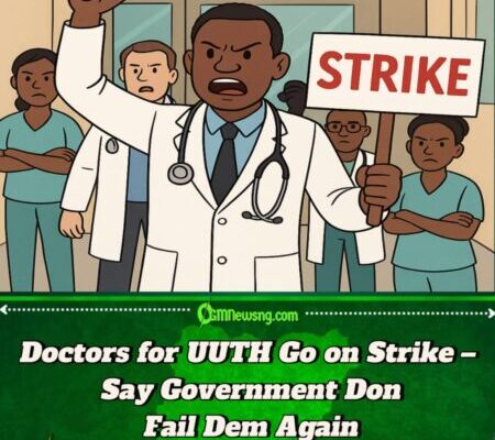 UUTH Resident Doctors Don Begin Seven-Day Warning Strike – Patients Dey Suffer