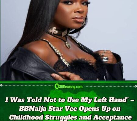 BBNaija’s Vee Speaks Out on Being Left-Handed, Says She’s Glad the Stigma Is Finally Fading Away