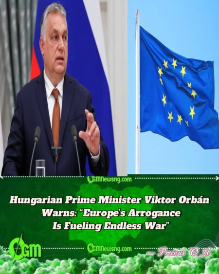 Hungarian Prime Minister Viktor Orbán Tells EU: “Stop Posturing—Start Talking to Moscow