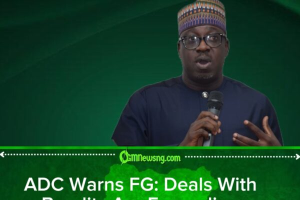 ADC Warns FG: Deals With Bandits Are Expanding Nigeria’s ‘Banditry Economy’