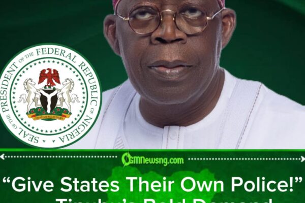 “Urgent Warning! President Bola Ahmed Tinubu Tells NASS to Fast-Track State Police Before Crisis Deepens”