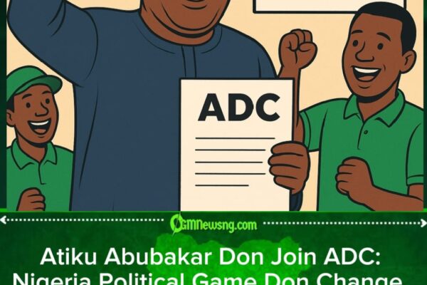 Atiku Abubakar Don Join ADC: Political Shake-Up for 2027 Elections Nigeria