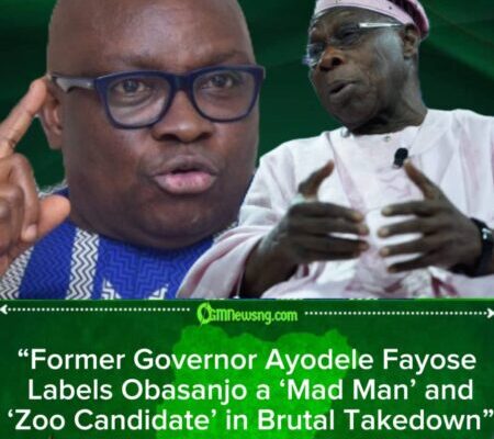 Former Governor Ayodele Fayose Demands Money Back from Obasanjo: ‘Return My Bag—You Never Even Opened It!