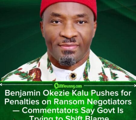 Deputy Speaker Benjamin Okezie Kalu Says Officials Who Negotiate Ransom Should Face Jail — Critics Call It “Political Posturing”