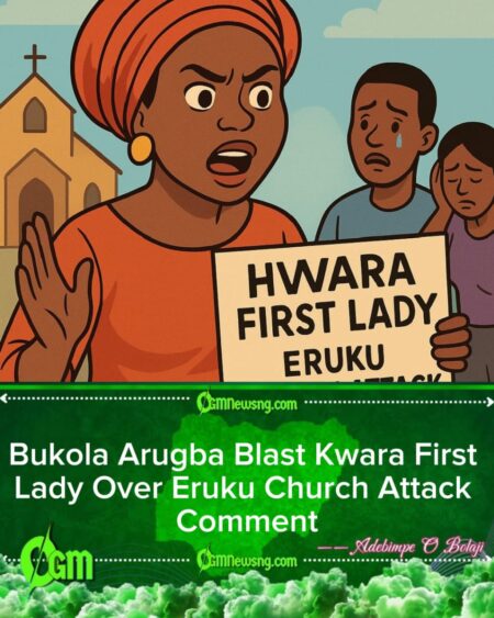 Bukola Arugba Blast Kwara First Lady Over Eruku Church Attack: Three Relatives Abducted
