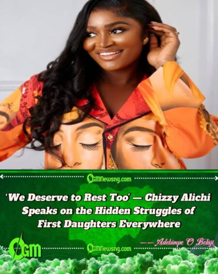 Chizzy Alichi Sends Emotional Message to First Daughters, Says ‘We Carry the World on Our Shoulders