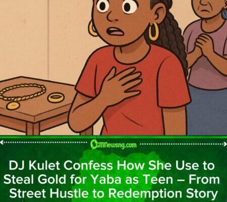 DJ Kulet Yarns Why She Use to Steal Gold for Yaba – From Street Hustle to Redemption