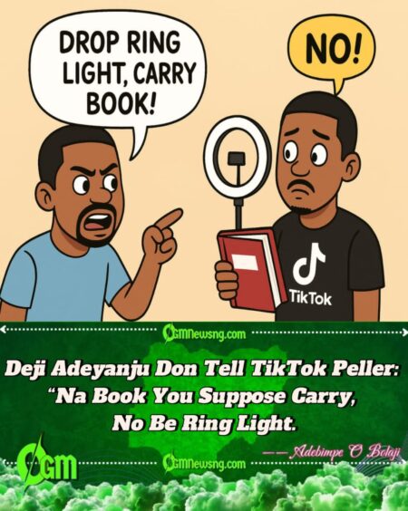 Deji Adeyanju Don Give TikTok Peller Strong Advice – ‘Book First Before Fame